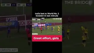 Great performance by our Indian women's football team #BlueTigress | The Bridge
