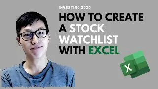 How to create a stock watchlist with Excel | Investing 2020