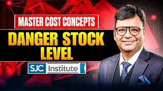 Danger Stock Level Explained | Master Cost Concepts | CA Satish Jalan Sir