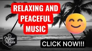 Serenity mix: relaxing yourself to Deep Peace and improve your meditation