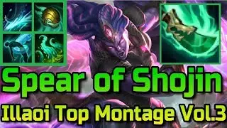 Spear of shojin illaoi top Montage 2019 lol gameplay Vol.3