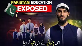 Pakistani Education System Exposed | Is Taleem Ne Humain Kiya Diya?