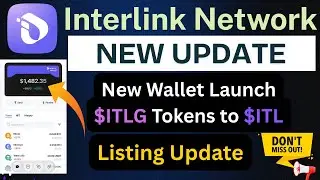 Interlink Network New Update | Interlink Network Wallet Launch | Interlink Listing & Withdrawal