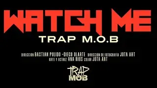 Trap MOB - Watch me  ⁨@TripleFkTv ❌ @lilhoficial ❌⁩@MaddHyghts❌ @OgChuxx  ❌ ⁨@AMADISGRANT