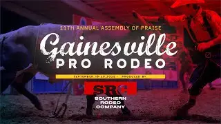 Gainesville Pro Rodeo 2025 - Southern Rodeo Company
