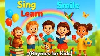 Joyful Learning Rhymes for Kids 🌈 | Fun Songs & Educational Videos 2025 | Nursery Rhymes