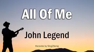 John Legend - All of Me (Karaoke Version)