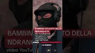 BAMBINO SOLDATO NELLE GUERRE DELLA NDRANGHETA | LUIGI BONAVENTURA #luigibonaventura #guerra #mafia