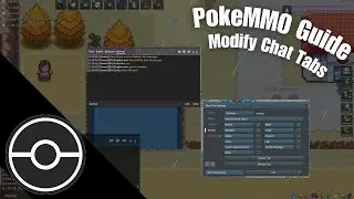 PokeMMO Guide - Modify PC Chat Tabs