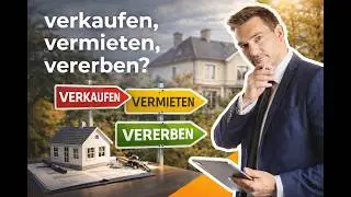 Was tun mit dem Haus im Ruhestand - verkaufen, vermieten oder vererben?
