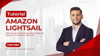 Tutorial Amazon Lightsail | Membuat keranjang penyimpanan objek di Amazon Lightsail