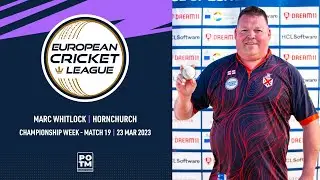 POTM:  M.Whitlock - Championship Week, Match 19 - FAR vs HOR European Cricket League 2023  ECL23.103