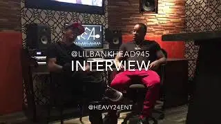 @LilBankHead Interview @Heavy24Ent