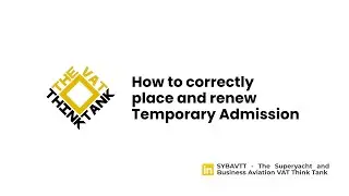 5. How to correctly place and renew Temporary Admission