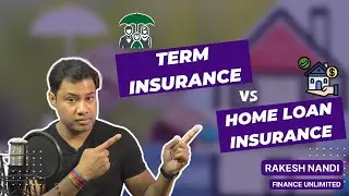 Term Insurance vs Home Loan Insurance (HLPP) | Which is better?