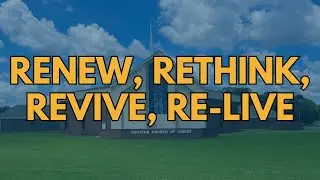 Renew, Rethink, Revive, Re-live | Romans 12