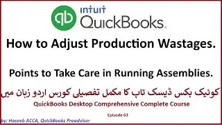 Ep 63: How to Adjust Production Wastages and Key Points to Keep in Mind while Running Assemblies.