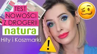 HITY i KOSZMARKI z Drogerii Natura- TEST NOWOŚCI- Najgorszy Podkład z jakim miałam do czynienia😩