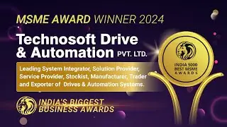 Technosoft Drive & Automation Pvt. Ltd. - India 5000 Best MSME Awards 2024