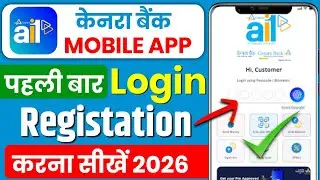 Canara bank mobile banking | Canara ai1 app kaise use kare | How to activate canara ai1 app in hindi