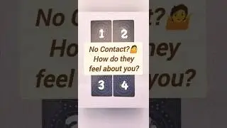 🔮No Contact? How do they feel right now?💞#tarot #nocontact #lovereading