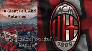 🚨AC Milan: The Rise, Fall, and Rebirth of a Football Giant