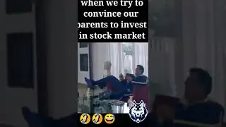 How to convince parents to invest in stock market || funny investing movements😅🤣🤣 || ak fin #shorts