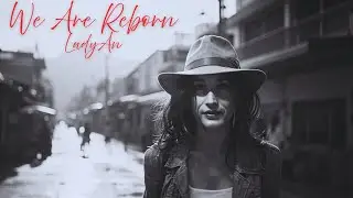 LadyAn &ndash; We Are Reborn | Epic Pop Rock Anthem of Courage & Victory