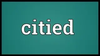 Citied Meaning