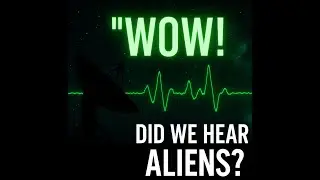 &ldquo;The Mysterious &lsquo;WOW! SIGNAL&rsquo;: Did Aliens Call Us in 1977?  Dark Archives w/ R J caton