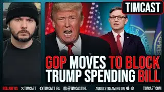 GOP SABOTAGE Trump Big Beautiful Bill, Republicans REFUSE To Approve Trump Spending Package