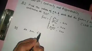 #AskYour12thDoubts 8: Continuity and Differentiability PYQs Doubt Solutions | Rapid Revision |Boards