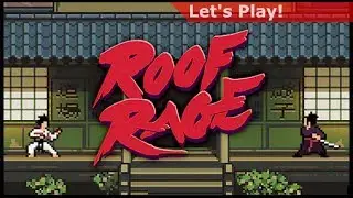 Let's Play: Roof Rage
