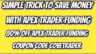 Save Money With This Simple Trick On Apex Trader Funding