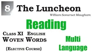 The Luncheon | William Somerset Maugham | Class 11 English Woven Words - Short Stories | 8