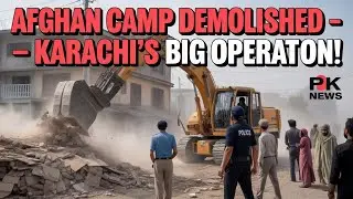 Demolitions of Afghan homes begin in Karachi's Sohrab Goth