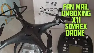 X11 SIMREX DRONE  ||  UnBoxing || fan mail