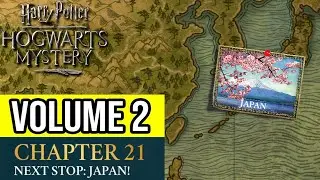 Harry Potter: Hogwarts Mystery | Volume 2 - Chapter 21: NEXT STOP: JAPAN!