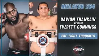 Davion Franklin vs Everett Cummings Pre-Fight Thoughts | Bellator 264 | Bloody Water Podcast
