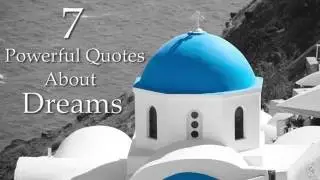 7 Powerful Quotes About Dreams