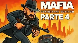 Mafia Definitive Edition: A Vingan&ccedil;a do Careca Barbudo! (Gameplay Parte 4)