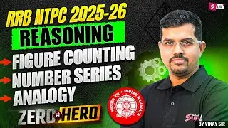 Railway Exam 2026 | Complete Reasoning In One Shot For RRB NPTC | Reasoning by Vinay Sir