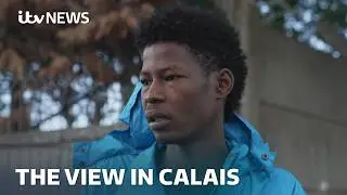 Asylum seekers in Calais still determined to cross channel despite UK-France returns deal | ITV News