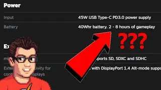 Steam Deck - 2 - 8 Hours of Battery Life ? Probably Not.  Also! How Long Does It Take To Charge!