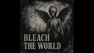 Bleach the World | Album | 90's Grunge/Rock | 