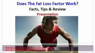 Does The Fat Loss Factor Work! Should You Buy The Fat Loss Factor! FIND OUT HERE! 2014
