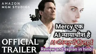 Mercy Trailer Review And Explained In Hindi ! New movie trailers ! Latest hollywood movie trailer