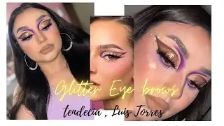 Glitter Eye brows   , tendencia @LuisTorresBeauty ✨🤎