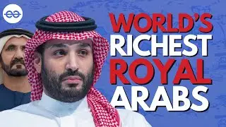 Inside The Life Of World Richest Arab Royal Families