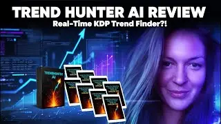 Trend Hunter AI Review 🔍 The ONLY Real-Time KDP Trend Tool?! (Full Demo + Bonuses)